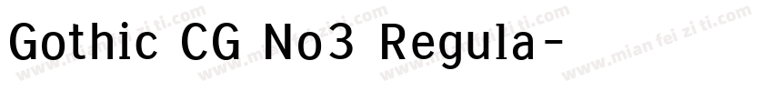 Gothic CG No3 Regula字体转换
